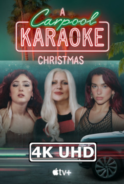 Movie Poster for A Carpool Karaoke Christmas - HEVC/MKV 4K Ultra HD Trailer