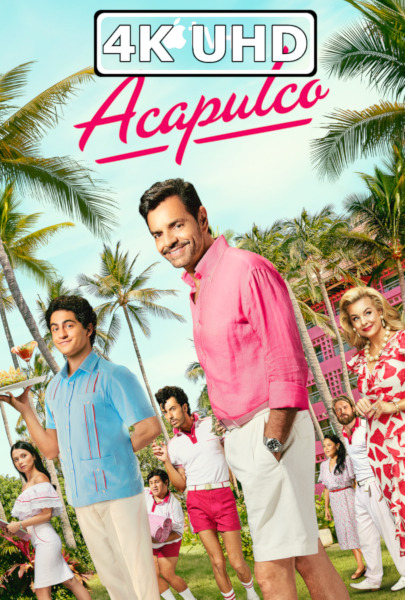 Acapulco: Season 3 - HEVC/MKV 4K Ultra HD Trailer