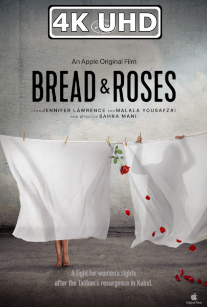 Bread & Roses - HEVC/MKV 4K Ultra HD Trailer