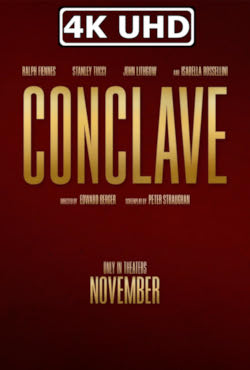Movie Poster for Conclave - HEVC/MKV 4K Ultra HD Trailer