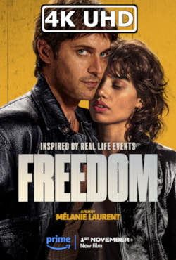 Movie Poster for Freedom - HEVC/MKV 4K Ultra HD Trailer