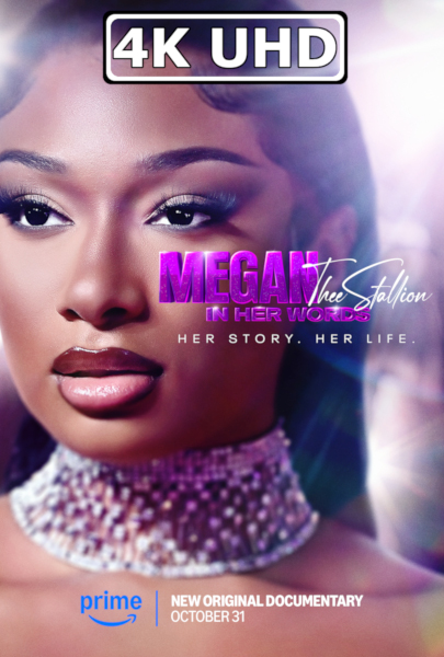 Megan Thee Stallion: In Her Words - HEVC/MKV 4K Ultra HD Trailer