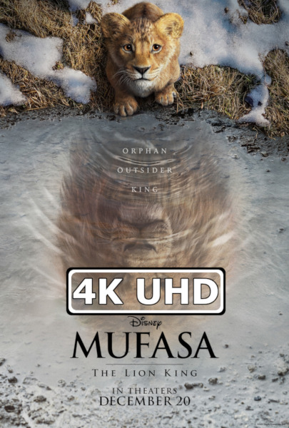 Mufasa: The Lion King - HEVC/MKV Original 4K Ultra HD Teaser Trailer