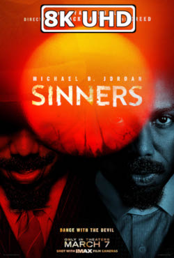 Movie Poster for Sinners - HEVC/MKV 8K Ultra HD IMAX Teaser Trailer