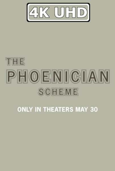 The Phoenician Scheme - HEVC/MKV 4K Ultra HD Trailer